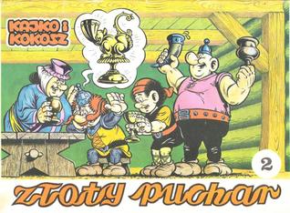 Złoty puchar. Tom 2 (Kajko i Kokosz, #1B)