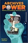 Archives Power: Memory, Accountability, and Social Justice Archives Power: Memory, Accountability, and Social Justice