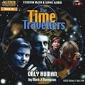 BBV Time Travellers: Only Human