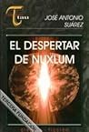 El despertar de Nuxlum by José Antonio Suárez