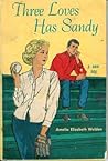 Three Loves Has Sandy by Amelia Elizabeth Walden