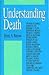 Understanding Death by Brent A. Barlow