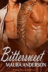 Bittersweet by Maura Anderson