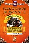 Poor Wizard's Almanac & Book of Facts II (Dungeons & Dragons accessory AC1011) Poor Wizard's Almanac & Book of Facts II (Dungeons & Dragons accessory AC1011)
