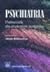 Psychiatria. Podręcznik dla studentów medycyny.