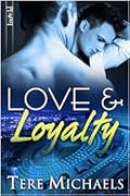 Love & Loyalty