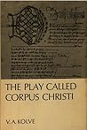 The Play Called Corpus Christi The Play Called Corpus Christi