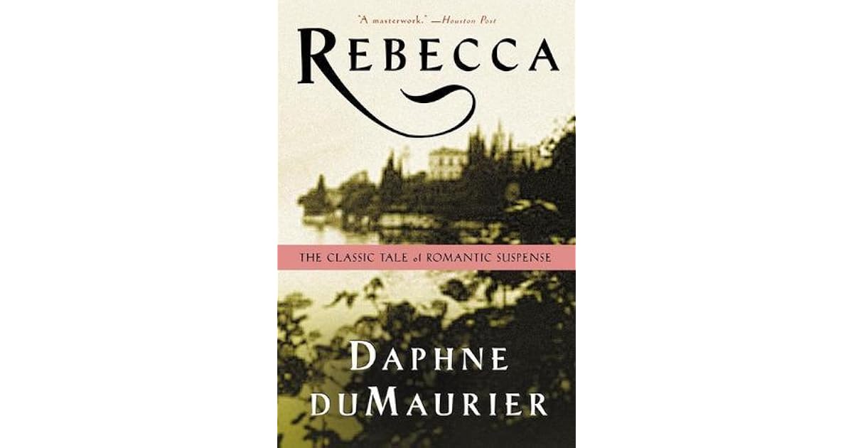 Rebecca by Daphne du Maurier