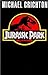 Jurassic Park by Michael Crichton