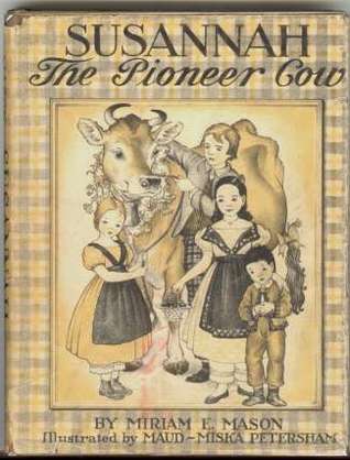 Susannah the Pioneer Cow (Hardcover)