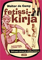 Fetissikirja – Fetisismin, pornon ja erotiikan historia (Paperback)