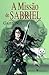 A Missão de Sabriel (A Tril...