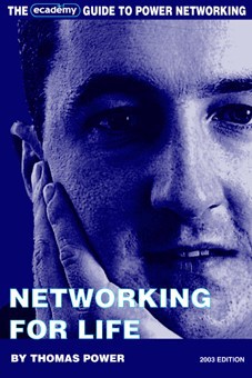 Networking for Life: The Ecademy Guide to Power Networking (Paperback)
