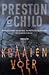 Kraaienvoer by Douglas Preston Kraaienvoer by Douglas Preston