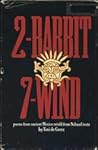 2-Rabbit, 7-Wind: Poems from Ancient Mexico