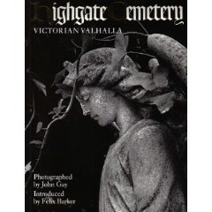 Highgate Cemetery: Victorian Valhalla (Hardcover)
