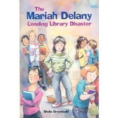 The Mariah Delany Lending Library Disaster (Library Binding)