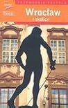 Wrocław i okolice