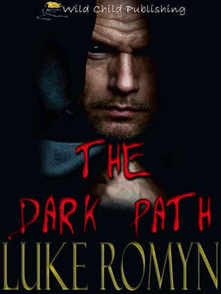 The Dark Path (The Legacy Chronicles, #0.5)