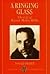 A Ringing Glass: The Life of Rainer Maria Rilke