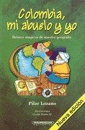 Colombia, Mi Abuelo Y Yo (Paperback)