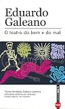 O Teatro do Bem e...