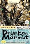 Drunken Marmut: I...