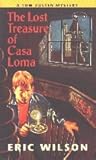 The Lost Treasure of Casa Loma (The Tom and Liz Austen Mysteries, #4)