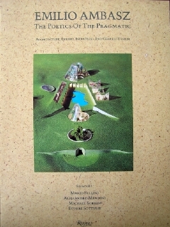Emilio Ambasz: The Poetics of the Pragmatic (Hardcover)