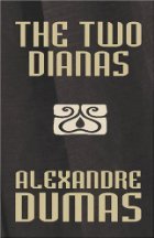 The Two Dianas, Volume 2 Les deux Dianes #2/3) (Kindle Edition)