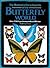 Illustrated Encyclopedia of the Butterfly World by Paul Smart Illustrated Encyclopedia of the Butterfly World by Paul Smart