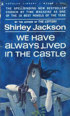 We Have Always Lived in the Castle