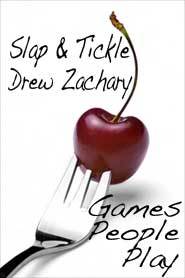 Slap and Tickle