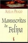 Manuscritos De Felipa (Literatura brasileira) (Portuguese Edition)