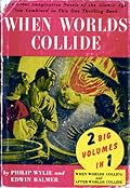 When Worlds Collide / After Worlds Collide