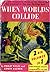 When Worlds Collide / After Worlds Collide (When Worlds Collide, #1-2)
