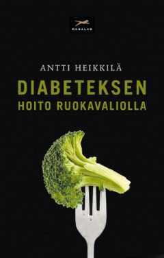 Diabeteksen hoito ruokavaliolla (Hardcover)