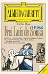 Frei Luís de Sousa by Almeida Garrett