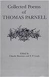 Collected Poems of Thomas Parnell Collected Poems of Thomas Parnell