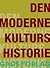 Den Moderne Kulturs Historie by Gert Balling