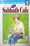 Sabbath Cafe, Buku 2