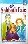 Sabbath Cafe, Buku 3