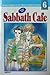 Sabbath Cafe, Buku 6 by Emiko Yachi