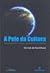 Pele Da Cultura, A
