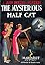 The Mysterious Half Cat (Ju...