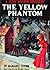 The Yellow Phantom (Judy Bo...