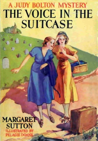 The Voice in the Suitcase (A Judy Bolton Mystery, #8)