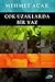 Çok Uzaklarda Bir Yaz by Mehmet Açar