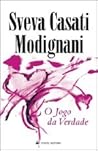 O Jogo da Verdade by Sveva Casati Modignani