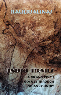 Indio Trails: A Xicano Odyssey Through Indian Country (Paperback)